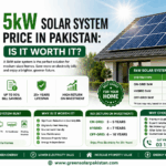 5kW Solar System Price in Pakistan: Is It Worth It?